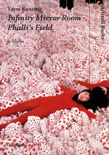 Yayoi Kusama: Infinity Mirror Room - Phalli's Field