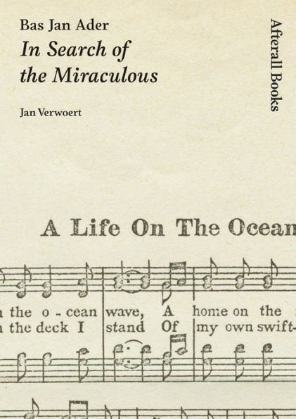 Bas Jan Ader: In Search of the Miraculous