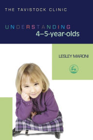 Title: Understanding 4-5-Year-Olds, Author: Lesley Maroni