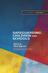 Title: Safeguarding Children and Schools, Author: Mary Baginsky