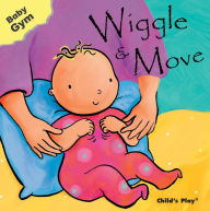 Title: Wiggle & Move, Author: Sanja Rescek