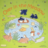 Title: Over in the Meadow, Author: Michael Evans