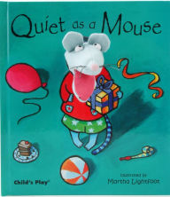 Title: Quiet as a Mouse, Author: Martha Lightfoot