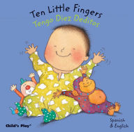 Title: Ten little Fingers / Tengo Diez Deditos, Author: Annie Kubler