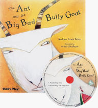 Title: The Ant and the Big Bad Bully Goat, Author: Andrew Fusek Peters