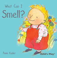 Title: What Can I Smell?, Author: Annie Kubler
