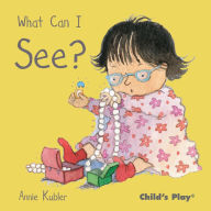 Title: What Can I See?, Author: Annie Kubler