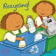 Title: Recycling!, Author: Jess Stockham
