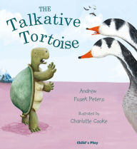 Title: The Talkative Tortoise, Author: Andrew Fusek Peters