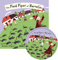 Title: The Pied Piper of Hamelin, Author: Natalie Vasquez