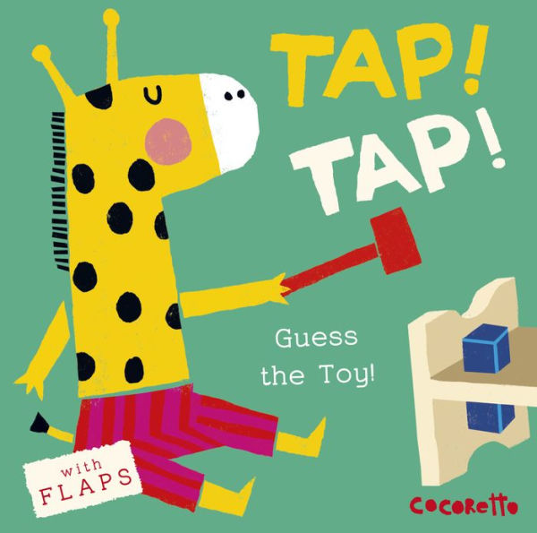 What's that Noise? TAP! TAP!: Guess the Toy!