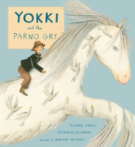Title: Yokki and the Parno Gry, Author: Richard O'Neill