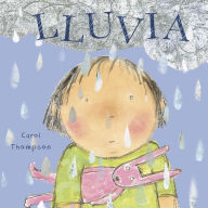 Title: Lluvia, Author: Carol Thompson