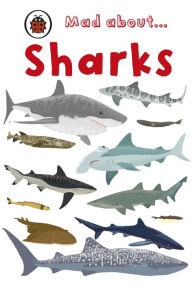 Title: Mad About Sharks, Author: Ladybird