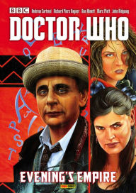 Download books in epub formats Doctor Who: Evening's Empire (English Edition) 9781846537288 by Andrew Cartmel, Marc Platt, Dan Abnett, Scott Gray DJVU