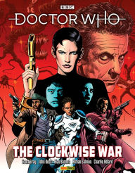 Ebook free download the old man and the sea Doctor Who: The Clockwise War by Scott Gray, John Ross, Charlie Adlard  English version 9781846539695