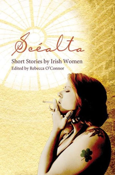 Scealta: Short Stories by Irish Women