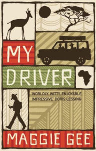 Title: My Driver, Author: Maggie Gee