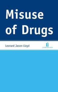 Title: Misuse of Drugs, Author: Leonard Jason-Lloyd