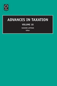 Title: Advances in Taxation, Author: Suzanne M. Luttman