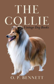 Title: The Collie, Author: O P Bennett Dr