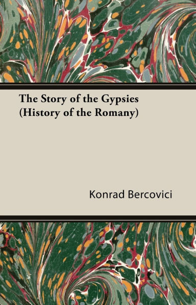 the Story of Gypsies (History Romany)