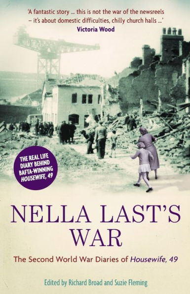 Nella Last's War: The Second World War Diaries of Housewife, 49