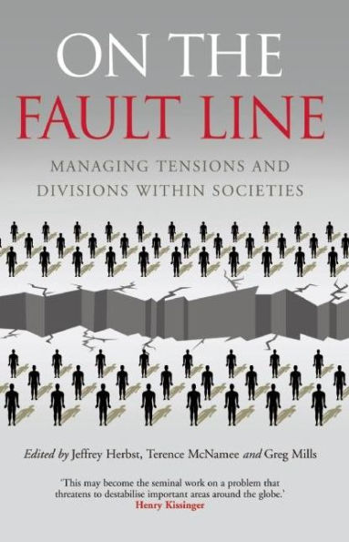 On the Fault Line: Managing Tensions and Divisions within Societies