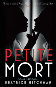 Title: Petite Mort, Author: Beatrice Hitchman