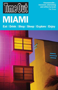 Title: Time Out Miami and the Florida Keys, Author: Editors of Time Out