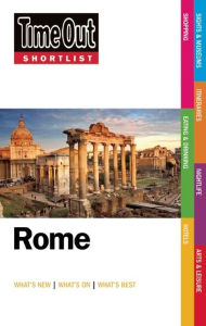 Title: Time Out Shortlist Rome, Author: Editors of Time Out