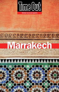 Title: Time Out Marrakech, Author: Editors of Time Out