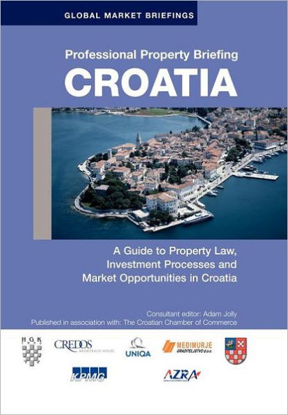 Professional Property Briefings: Croatia