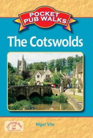 Title: Pocket Pub Walks the Cotswolds, Author: Nigel Vile