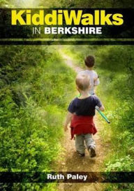 Title: Kiddiwalks in Berkshire, Author: Ruth Paley