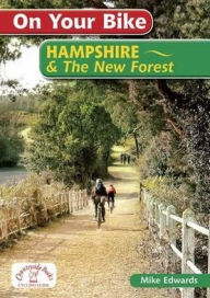 Title: On Your Bike Hampshire & the New Forest, Author: Mike Edwards