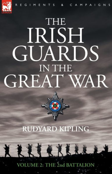 The Irish Guards Great War - volume 2 Second Battalion