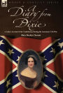 A Diary from Dixie: a Lady's Account of the Confederacy During the American Civil War