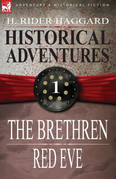 Historical Adventures: 1-The Brethren & Red Eve