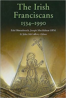 The Irish Franciscans, 1540-1990