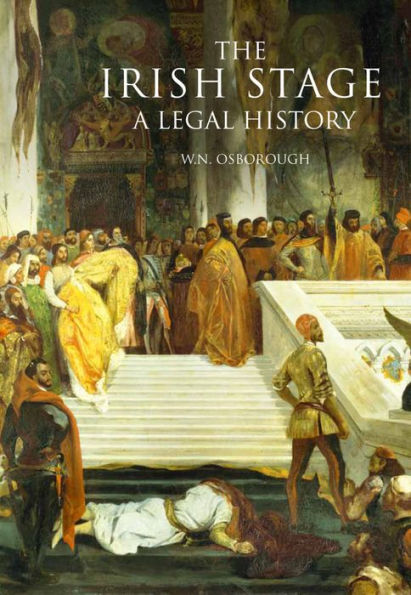 The Irish Stage: A Legal History