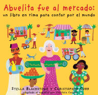 Title: Abuelita fue al mercado, Author: Stella Blackstone