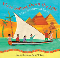 Title: We're Sailing Down the Nile, Author: Laurie Krebs