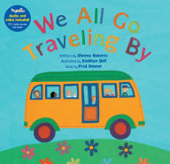Title: We All Go Traveling By, with Enhanced CD, Author: Sheena Roberts
