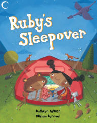 Title: Ruby's Sleepover, Author: Kathryn White