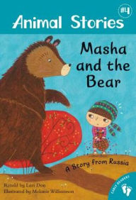 Title: Masha and the Bear (Animal Stories Series #4), Author: Lari Don