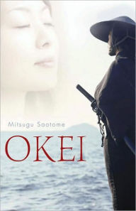 Title: Okei, Author: Mitsugu Saotome