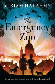 Title: The Emergency Zoo, Author: Miriam Halahmy