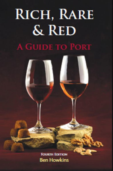 RICH RARE AND RED: A GUIDE TO PORT