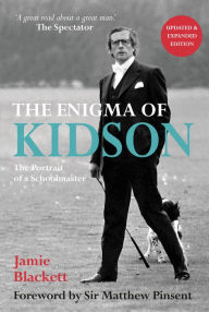 Title: The Enigma of Kidson: The Portrait of an Eton Schoolmaster, Author: Noel Parlane